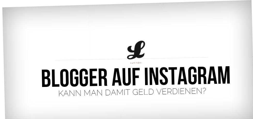 bloggen-instagram-kann-man-damit-geld-verdienen
